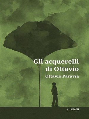 cover image of Gli acquerelli di Ottavio